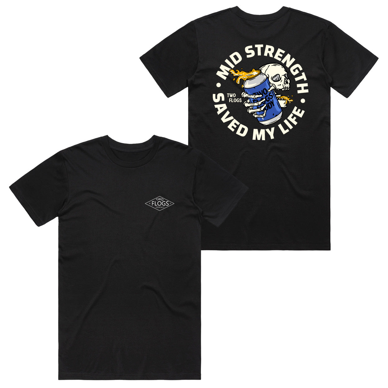 Mid Strength Saved My Life Tee